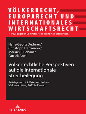 cover image of Voelkerrechtliche Perspektiven auf die internationale Streitbeilegung